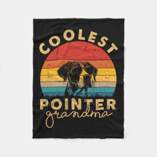 Pointer Coolest Grandma Gifts For Women Pointer Do Fleece Blanket