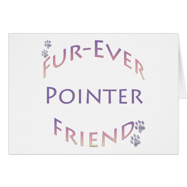 Pointer Furever (Front Horizontal)
