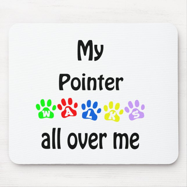 Pointer Walks Design Mouse Mat (Front)