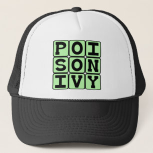 Poison Ivy, Itchy Plant Trucker Hat