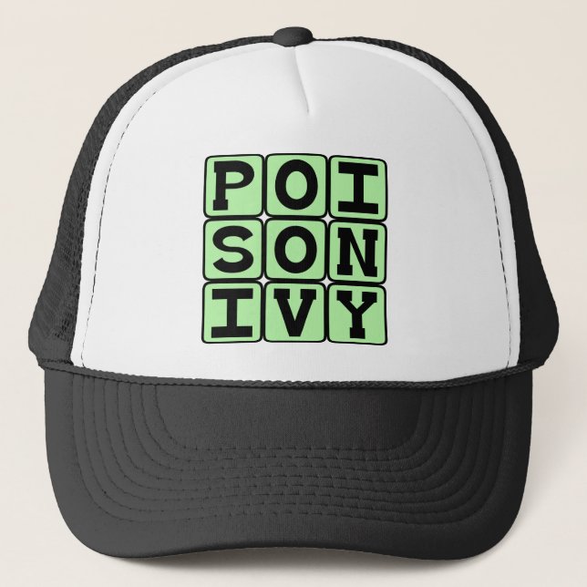 Poison Ivy, Itchy Plant Trucker Hat (Front)