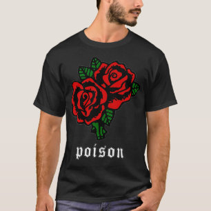 Poison  Soft Grunge Aesthetic Red Rose Flower  T-Shirt