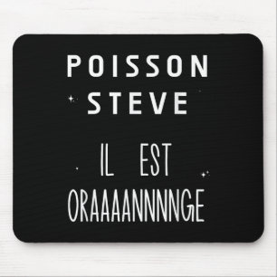 Poisson Steve Funny Fish Meme Le Poisson Steve Mouse Mat