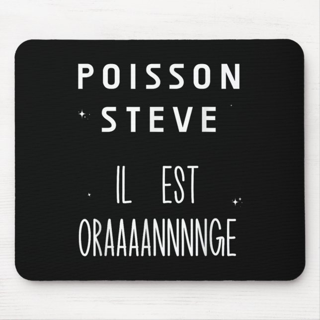 Poisson Steve Funny Fish Meme Le Poisson Steve  Mouse Mat (Front)