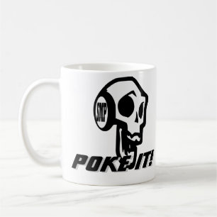 Poke It Coffee Mug