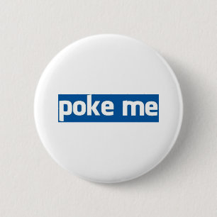 Poke Me 6 Cm Round Badge