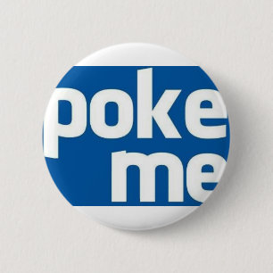 Poke Me 6 Cm Round Badge