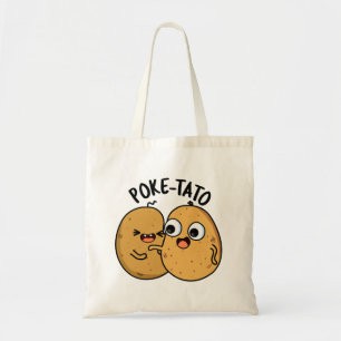 Poke-tato Funny Potato Pun  Tote Bag