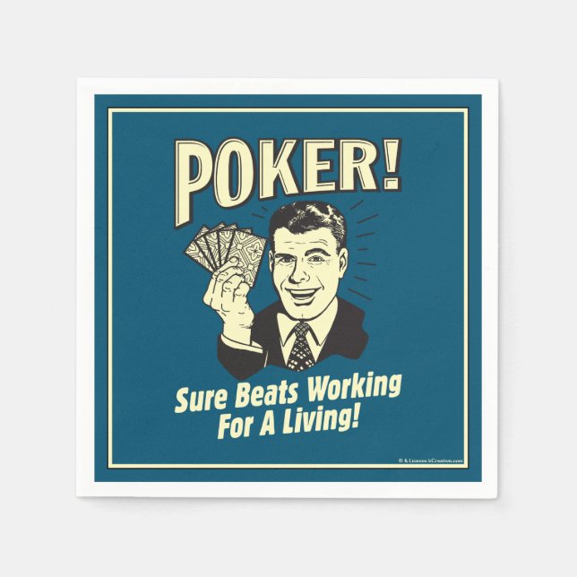 Poker: Beats Working for a Living Napkin (Front)
