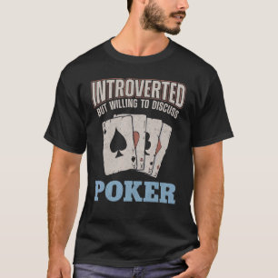 Poker Cards Vintage Introverted But Willing To Dis T-Shirt