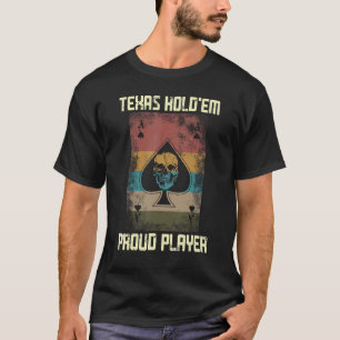 Poker Cards Vintage Spade Texas Hold'em Proud Play T-Shirt