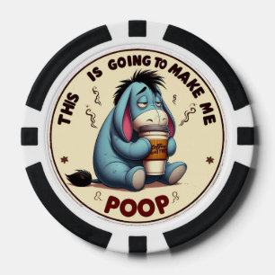 Poker Chips – “This is Going to Make Me Poop”