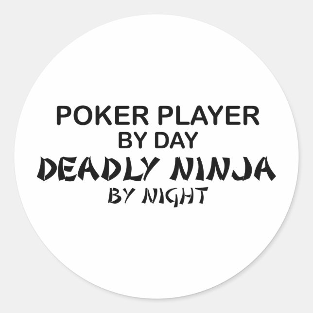 Poker Deadly Ninja by Night Classic Round Sticker (Front)