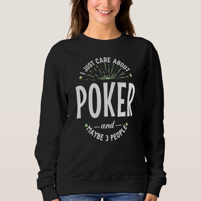 Poker Design for Men Dad Fathers Day Sweatshirt (Front)