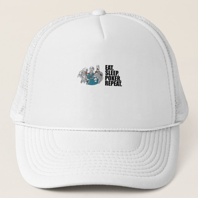 Poker - Eat. Sleep. Poker. Repeat. Trucker Hat (Front)
