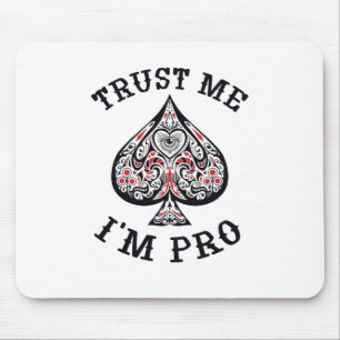 Poker Gamer Funny Quote Design Mouse Mat