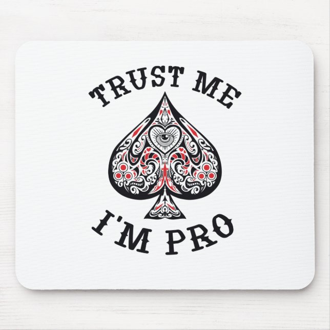 Poker Gamer Funny Quote Design Mouse Mat (Front)