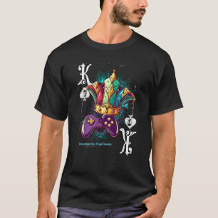 Poker Gamer Party Gamepad Spades King Mardi Gras T-Shirt