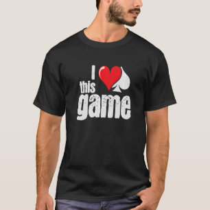 Poker I like This Game Heart and Spades Poker Prem T-Shirt