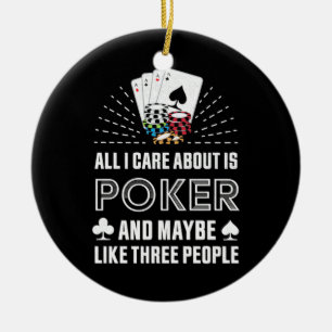 Poker Lover   All I Care About Is Poker Ceramic Tree Decoration