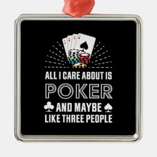 Poker Lover All I Care About Is Poker Metal Tree Decoration