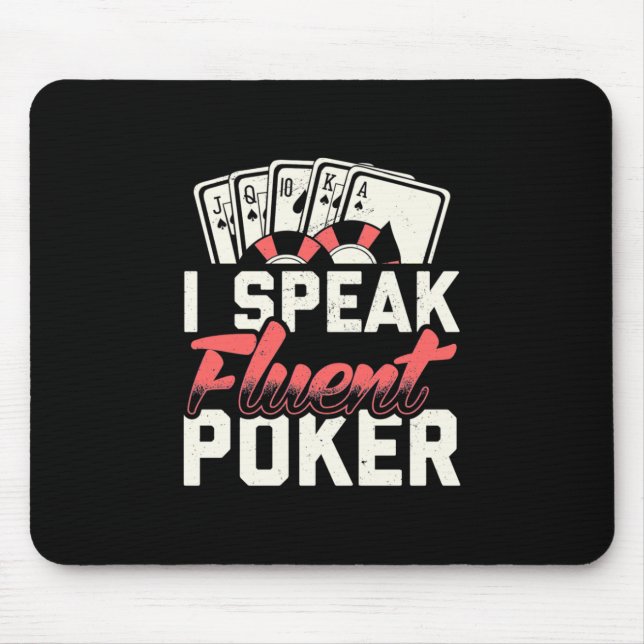 Poker Lover | I Speak Fluent Poker Mouse Mat (Front)
