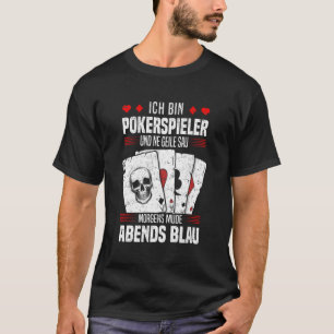 Poker Player I'm A Poker Player Cool Poker Game T-Shirt
