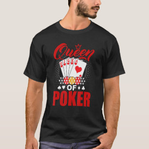 Poker Queen Gambling Casino Card Game Hand Bluff F T-Shirt