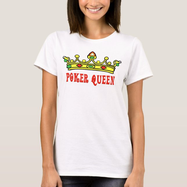 Poker Queen T-Shirt (Front)