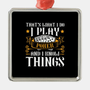 Poker That Is What I Play Metal Tree Decoration
