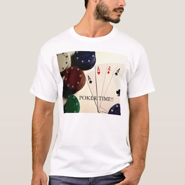 Poker Time! T-Shirt (Front)