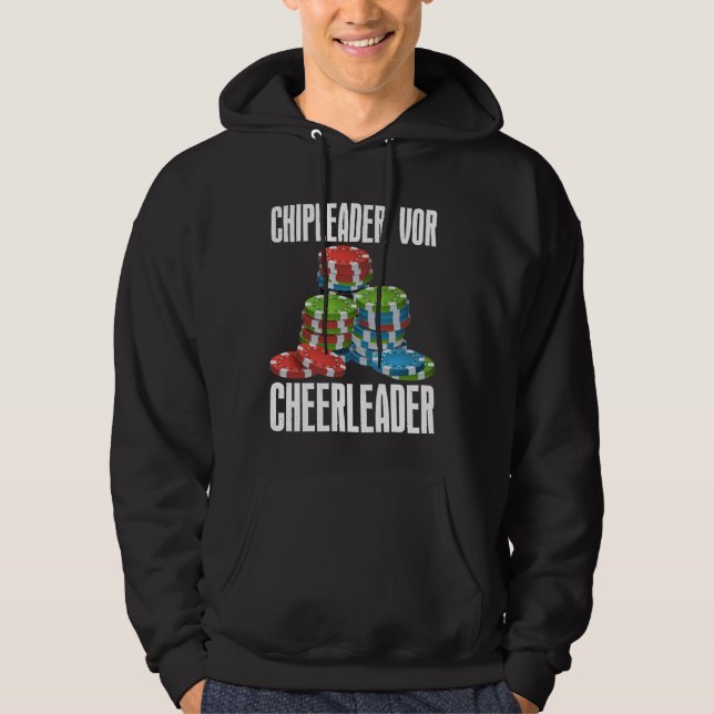 Poker Tournament CHIPLEADER BEFORE Funny Poker pla Hoodie (Front)