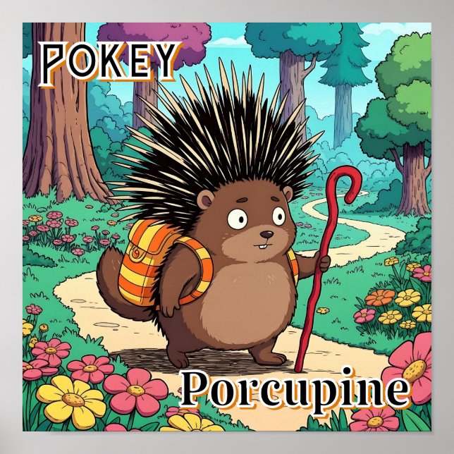 Pokey Porcupine  | Cute Cartoon Kid's Nursery Art Poster (Front)