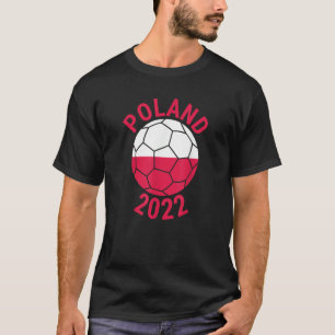 Poland 2022 Football Supporter Championship Soccer T-Shirt