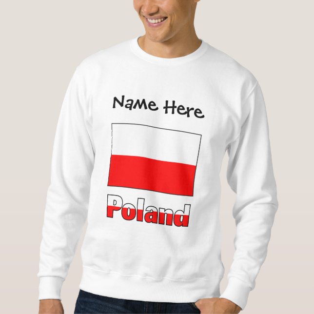 Poland and Polish Flag Personalised  Sweatshirt (Front)