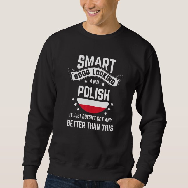 Poland Flag Native Pride Polish Poland Roots Sweatshirt (Front)