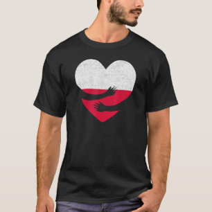 Poland Flag Pride Heart Proud Polish Poles Hug Vin T-Shirt