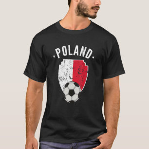 Poland Soccer Poland Flag Football Polish Pride Ro T-Shirt