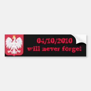 Poland will never forget bumper sticker