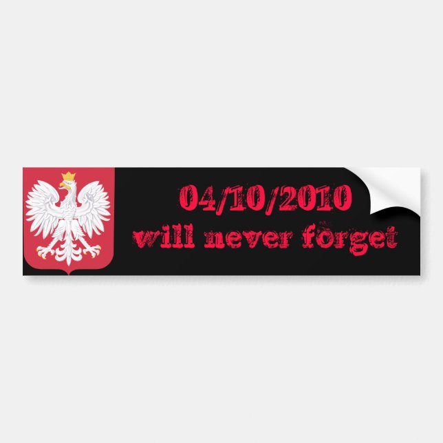 Poland will never forget bumper sticker (Front)