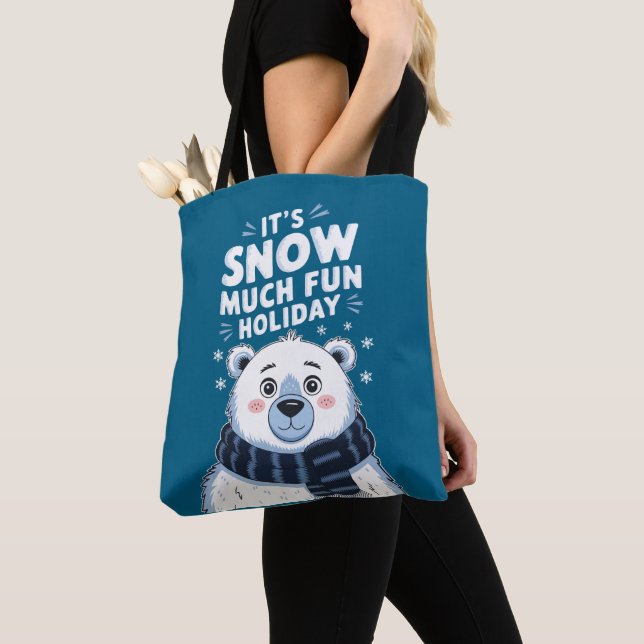 Polar Bear Christmas: It's Snow Much Fun! Tote Bag (Close Up)