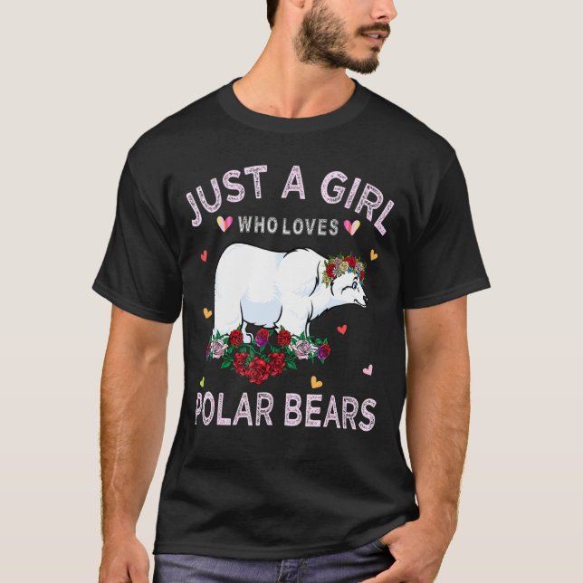 Polar Bear For Women Just A Girl Who Loves Polar B T-Shirt (Front)