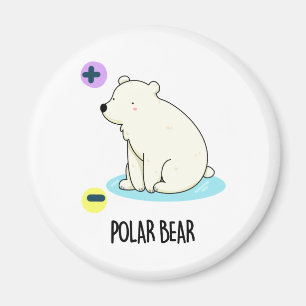 Polar Bear Funny Science Pun  Magnet
