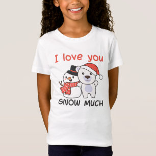 Polar Bear I Love You Snow Much Snowman Pun T-Shirt