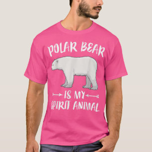 Polar Bear Is My Spirit Animal T-Shirt