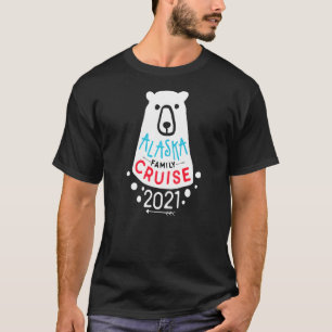 Polar Bear Matching Family Alaska Cruise 2021 T-Shirt