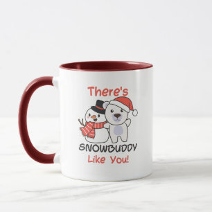 Polar Bear There's Snowbuddy Like Snowman Pun Mug