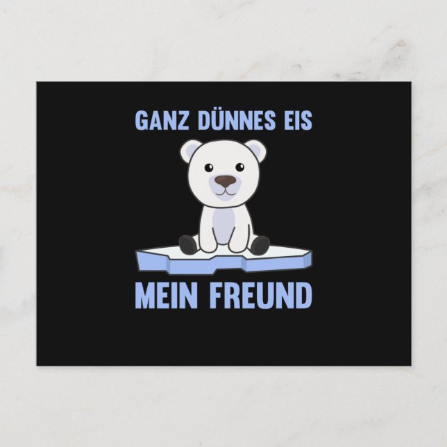 Polar Bear Thin Ice Cream My Friend Funny Saying Postcard (Front)