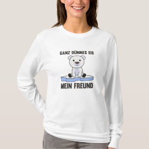 Polar Bear Thin Ice Cream My Friend Funny Saying T-Shirt