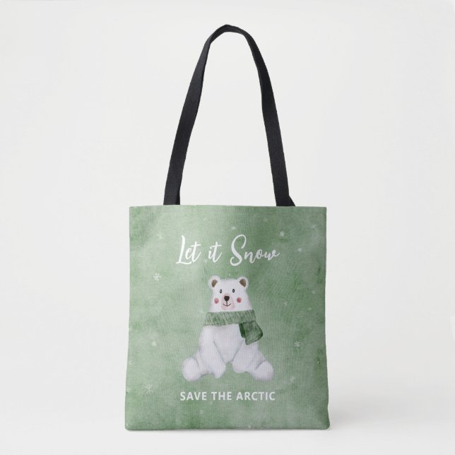 Polar Bear Wearing Green Scarf, Save the Arctic Tote Bag (Front)
